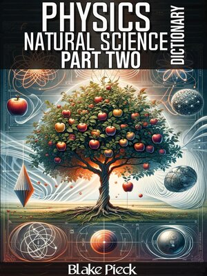 cover image of Physics Part Two Dictionary--Natural Science